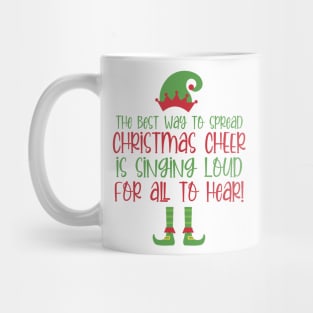 The Best Way to Spread Christmas Cheer Mug